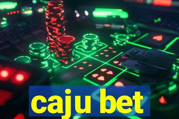 caju bet